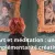 Art et méditation : une complémentarité créative